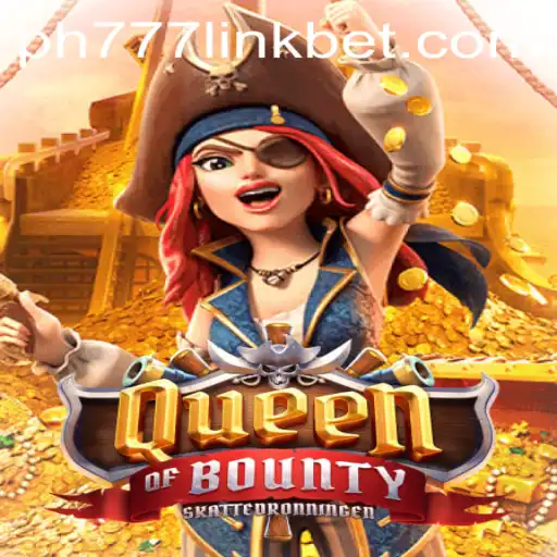 Discover the Thrills of QueenofBounty: Navigating the High Seas with ph777 Link