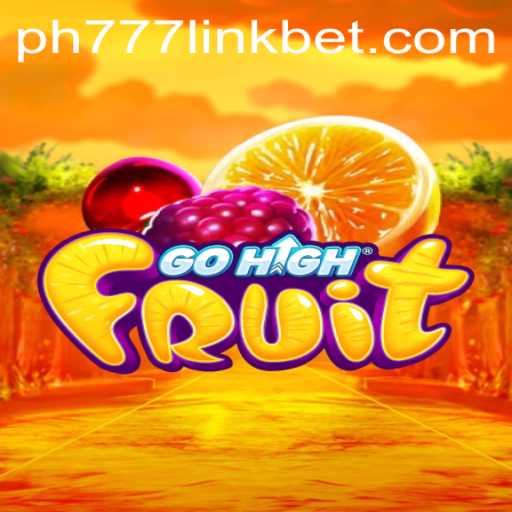 Exploring the Exciting World of GoHighFruit and the Intriguing PH777 Link